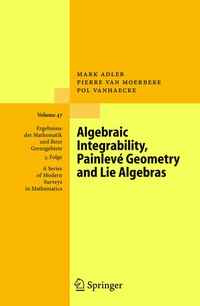 Abbildung von: Algebraic Integrability, Painlevé Geometry and Lie Algebras - Springer