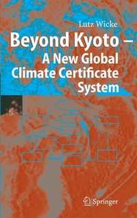 Bild: Beyond Kyoto - A New Global Climate Certificate System - Springer