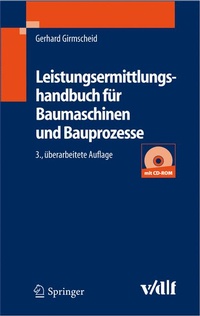 Abbildung von: Leistungsermittlungshandbuch für Baumaschinen und Bauprozesse - Springer