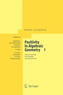 Cover: Positivity in Algebraic Geometry I - Springer