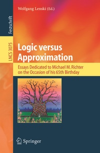 Enlarge image Cover: Logic versus Approximation - Springer