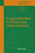 Cover: Invariant Manifolds for Physical and Chemical Kinetics - Springer