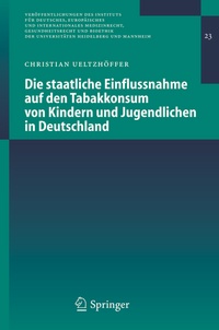 Abbildung von: Die staatliche Einflussnahme auf den Tabakkonsum von Kindern und Jugendlichen in Deutschland - Springer