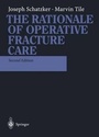 Cover: The Rationale of Operative Fracture Care - Springer