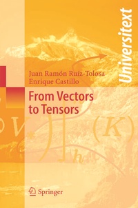 Abbildung von: From Vectors to Tensors - Springer