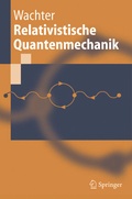 Cover: Relativistische Quantenmechanik - Springer