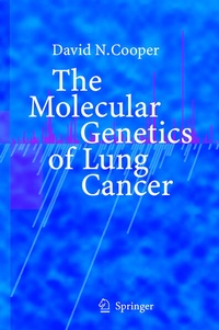 Enlarge image Cover: The Molecular Genetics of Lung Cancer - Springer