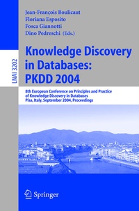 Enlarge image Cover: Knowledge Discovery in Databases: PKDD 2004 - Springer