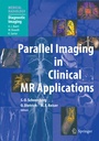 Cover: Parallel Imaging in Clinical MR Applications - Springer