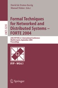 Cover: Formal Techniques for Networked and Distributed Systems - FORTE 2004 - Springer