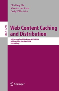 Enlarge image Cover: Web Content Caching and Distribution - Springer