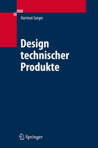 Enlarge image Cover: Design technischer Produkte, Produktprogramme und -systeme - Springer