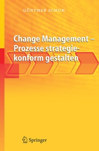Abbildung von: Change Management - Prozesse strategiekonform gestalten - Springer