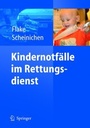 Cover: Kindernotfälle im Rettungsdienst - Springer
