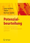 Cover: Potenzialbeurteilung - Diagnostische Kompetenz entwickeln, die Personalauswahl optimieren - Springer