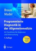 Cover: Programmierte Diagnostik in der Allgemeinmedizin - Springer