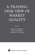 Cover: A Trading Desk View of Market Quality - Springer
