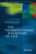 Cover: The Thermodynamic Machinery of Life - Springer