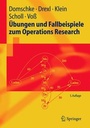 Cover: Übungen und Fallbeispiele zum Operations Research - Springer
