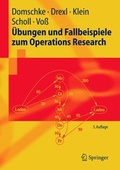 Cover: &Uuml;bungen und Fallbeispiele zum Operations Research - Springer