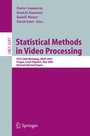 Cover: Statistical Methods in Video Processing - Springer
