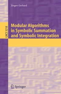 Enlarge image Cover: Modular Algorithms in Symbolic Summation and Symbolic Integration - Springer