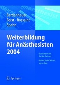 Abbildung von: Weiterbildung für den Anästhesisten 2004 - Springer