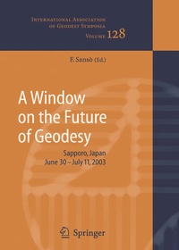 Enlarge image Cover: A Window on the Future of Geodesy - Springer