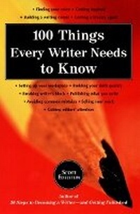 Enlarge image Cover: 100 Things Every Writer Needs to Know - Perigee Books,U.S.