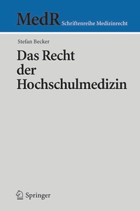 Abbildung von: Das Recht der Hochschulmedizin - Springer