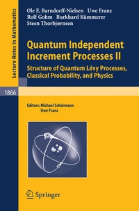 Enlarge image Cover: Quantum Independent Increment Processes II - Springer