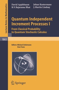 Enlarge image Cover: Quantum Independent Increment Processes I - Springer