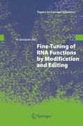 Cover: Fine-Tuning of RNA Functions by Modification and Editing - Springer