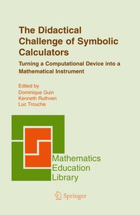 Enlarge image Cover: The Didactical Challenge of Symbolic Calculators - Springer