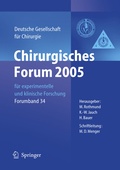 Cover: Chirurgisches Forum 2005 f&uuml;r experimentelle und klinische Forschung - Springer