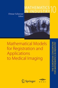 Enlarge image Cover: Mathematical Models for Registration and Applications to Medical Imaging - Springer