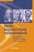 Cover: Von der klassischen Physik zur Quantenphysik - Springer