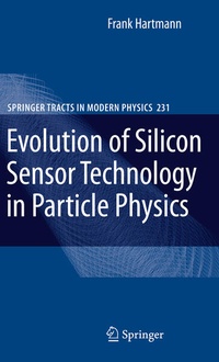 Enlarge image Cover: Evolution of Silicon Sensor Technology in Particle Physics - Springer