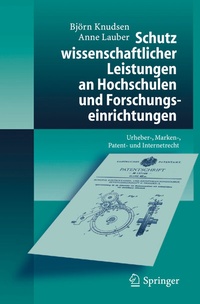 Abbildung von: Schutz wissenschaftlicher Leistungen an Hochschulen und Forschungseinrichtungen - Springer