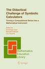 Cover: The Didactical Challenge of Symbolic Calculators - Springer