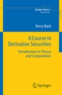 Cover: A Course in Derivative Securities - Springer