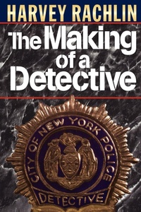 Enlarge image Cover: The Making of a Detective - WW Norton & Co