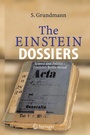 Cover: The Einstein Dossiers - Springer