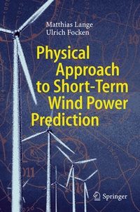 Enlarge image Cover: Physical Approach to Short-Term Wind Power Prediction - Springer