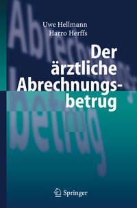 Abbildung von: Der ärztliche Abrechnungsbetrug - Springer
