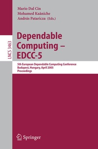 Enlarge image Cover: Dependable Computing - EDCC 2005 - Springer