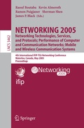Cover: NETWORKING 2005. Networking Technologies, Services, and Protocols; Performance of Computer and Communication Networks; Mobile and Wireless Communications Systems - Springer