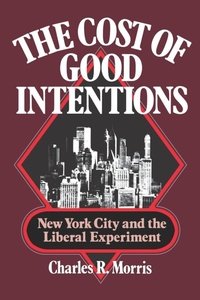 Enlarge image Cover: The Cost of Good Intentions - WW Norton & Co
