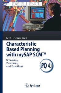 Enlarge image Cover: Characteristic Based Planning with mySAP SCMT - Springer