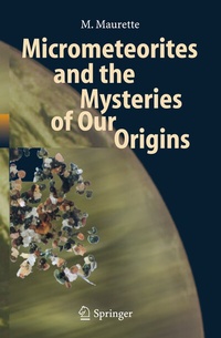Abbildung von: Micrometeorites and the Mysteries of Our Origins - Springer